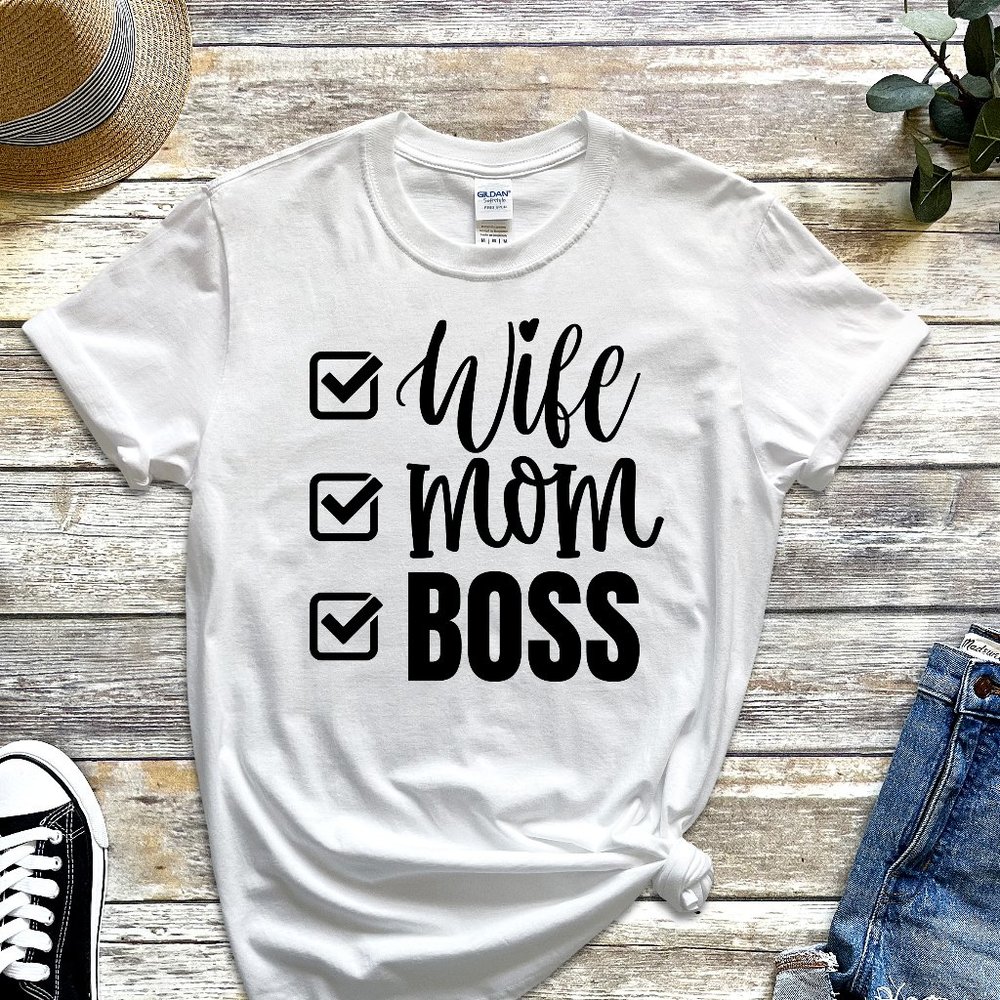 WIFE MOM BOSS Tee Shirt T-Shirt White